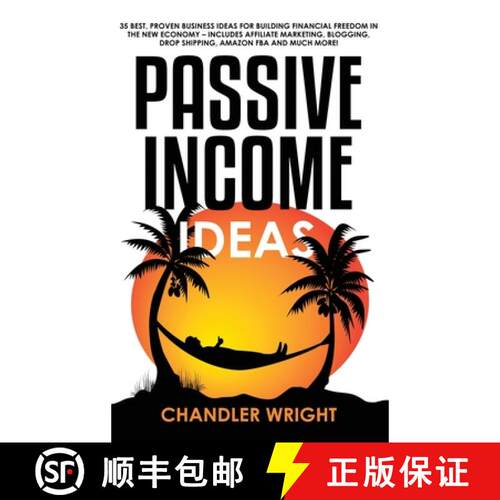 【3-4周达】精装 Passive Income: Ideas - 35 Best, Proven Business Ideas for Building Financial Freedom... [9781087819860]