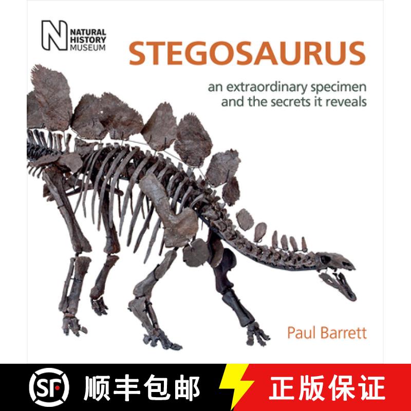 【3-4周达】Stegosaurus: An Extraordinary Specimen and the Secrets It Reveals [9780565093884]