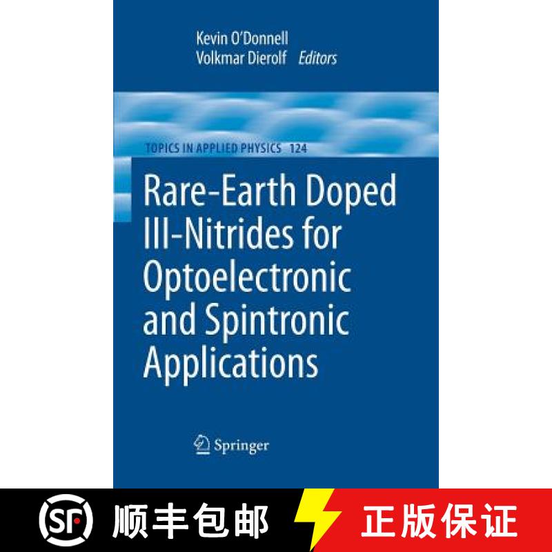 【3-4周达】Rare-Earth Doped III-Nitrides for Optoelectronic and Spintronic Applications [9789401784726]
