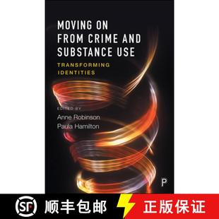 9781447324683 Crime Use Substance and Identities 3周达 Moving Transforming from