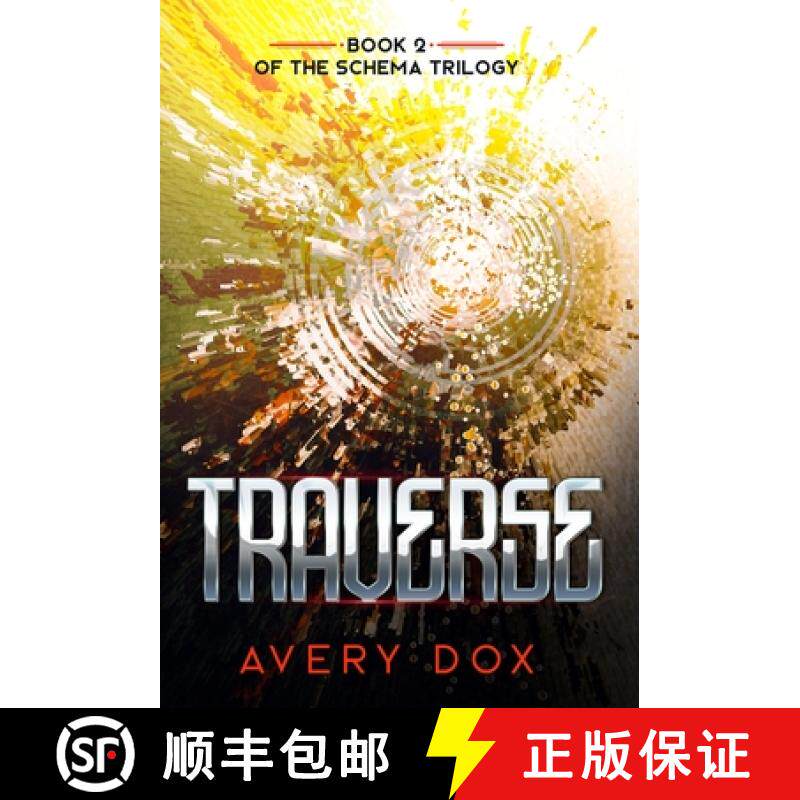 【3-4周达】Traverse: Book #2 of The Schema Trilogy [9781733227636]
