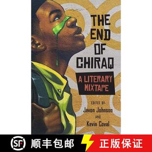【3-4周达】The End of Chiraq: A Literary Mixtape [9780810137189]