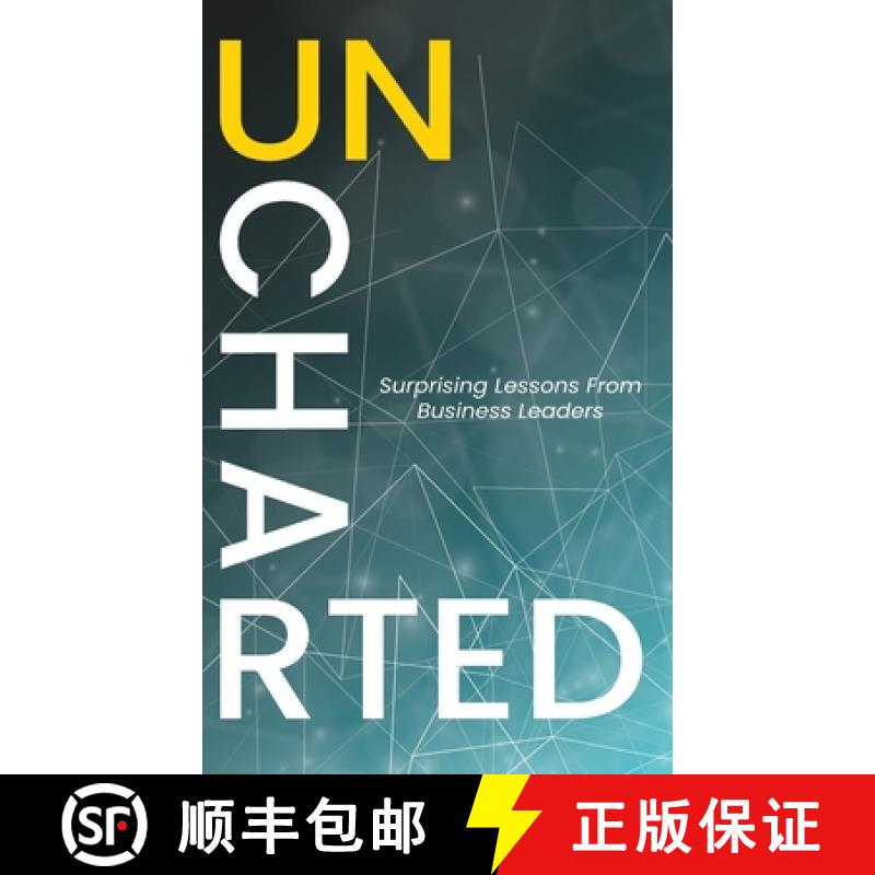 【3-4周达】Uncharted: Surprising Lessons From Business Leaders [9781957456553]
