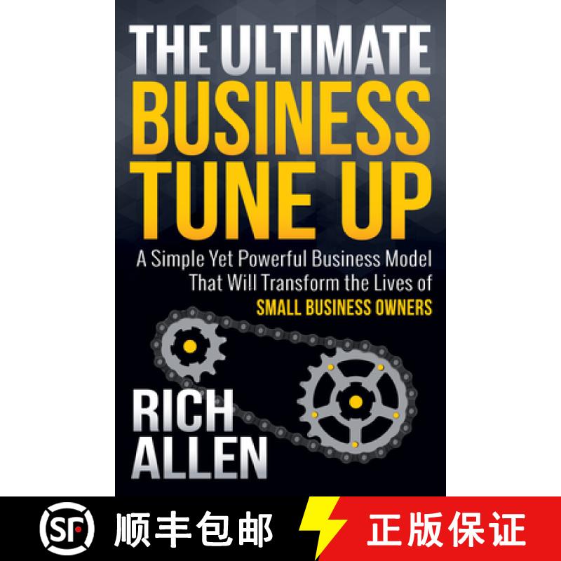 【3-4周达】The Ultimate Business Tune Up : A Simple Yet Powerful Business Model That Will Transform t... [9781683500575]
