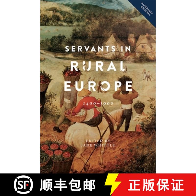 【3-4周达】Servants in Rural Europe - 1400-1900: 1400-1900 [9781783272396]