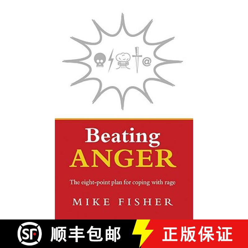 【3-4周达】Beating Anger : The eight-point plan for coping with rage [9781844135646]