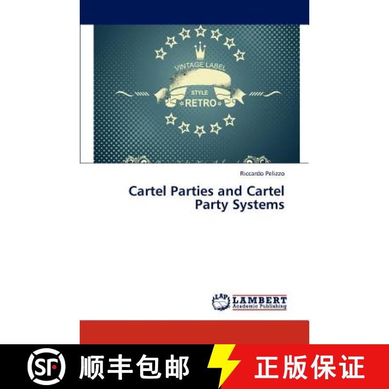 预订 Cartel Parties and Cartel Party Systems [9783845435480]