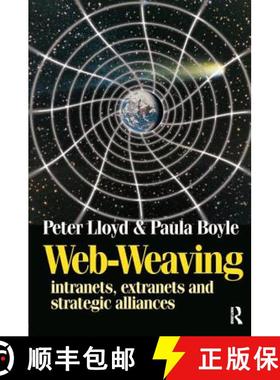 【3-4周达】Web-Weaving: Intranets, Extranets and Strategic Alliances [9781138435070]