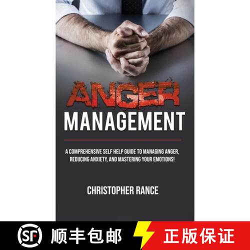 【3-4周达】精装 Anger Management: A comprehensive self-help guide to managing anger, reducing anxiety... [9781761032400]