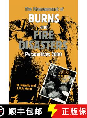 【3-4周达】The Management of Burns and Fire Disasters: Perspectives 2000 - Proceedings of the 2nd Int... [9780792388876]