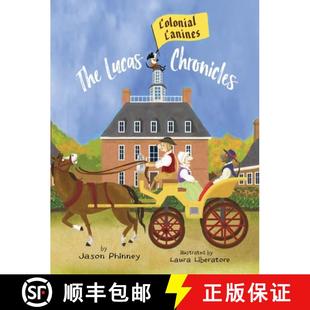 The Lucas Chronicles Canines 4周达 Colonial 9781733614122