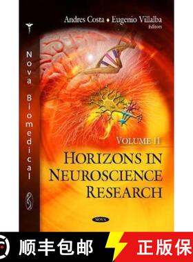 【3-4周达】Horizons in Neuroscience Research: Volume 11 [9781624177330]