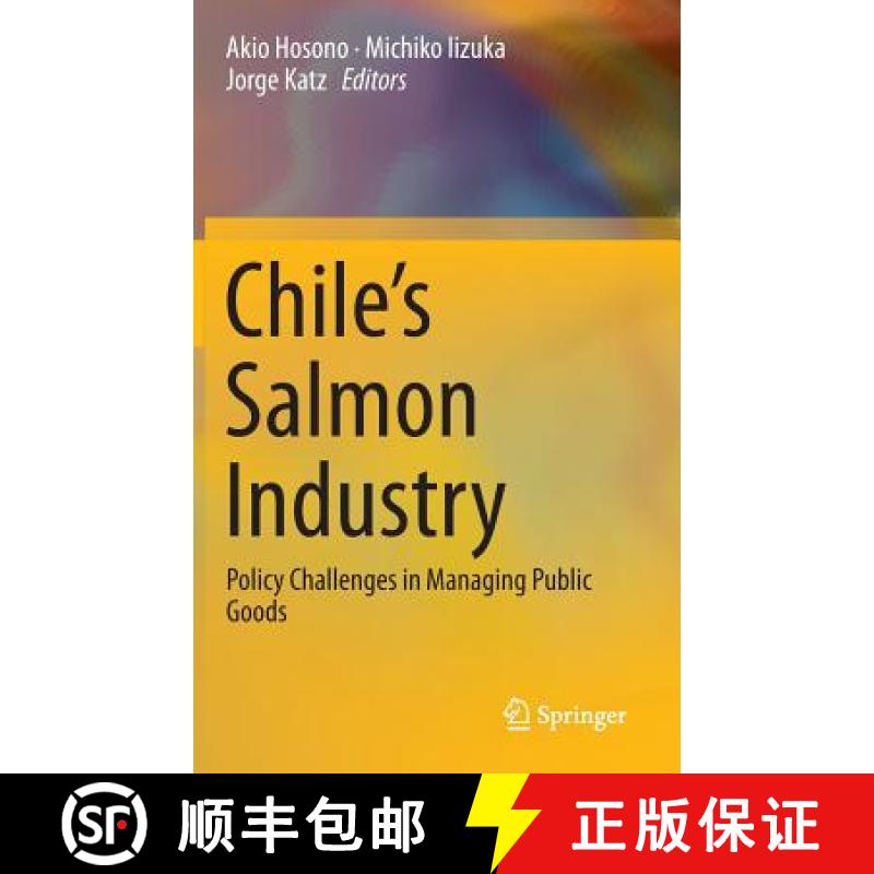 【3-4周达】Chile's Salmon Industry : Policy Challenges in Managing Public Goods [9784431557654]