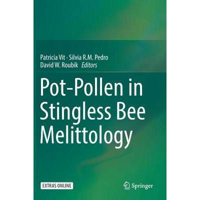 【4周达】Pot-Pollen in Stingless Bee Melittology [9783319618388]