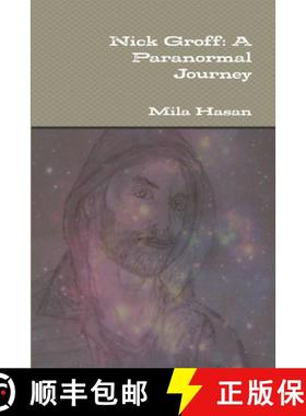 【3-4周达】Nick Groff: A Paranormal Journey [9780244903756]