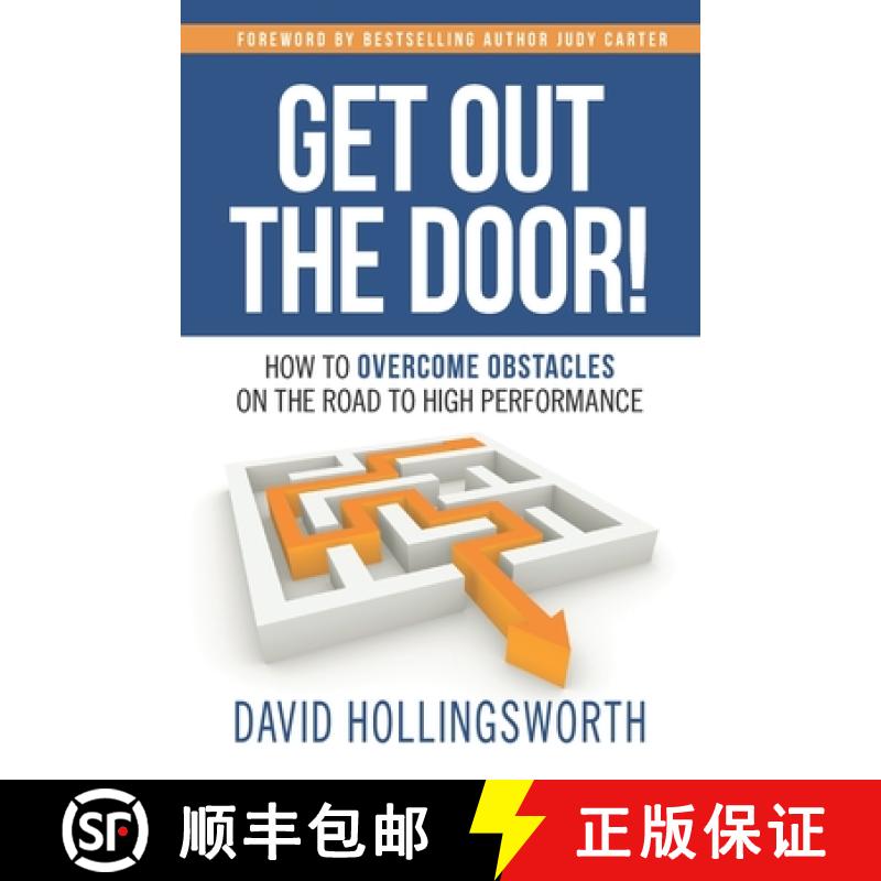 【3-4周达】Get Out the Door!: How to Overcome Obstacles on the Road to High Performance [9781952233418]