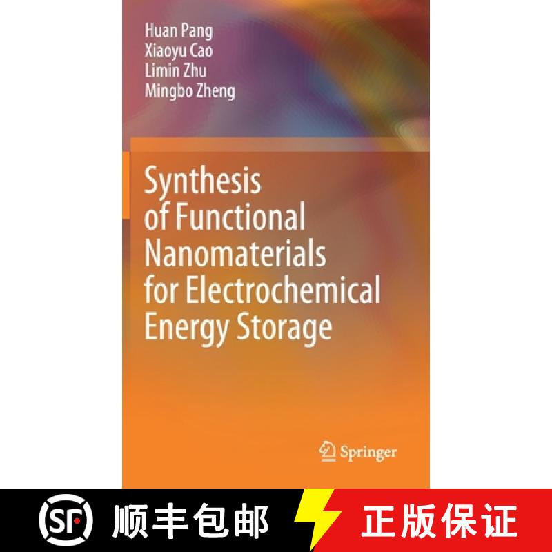 【3-4周达】Synthesis of Functional Nanomaterials for Electrochemical Energy Storage [9789811373718]
