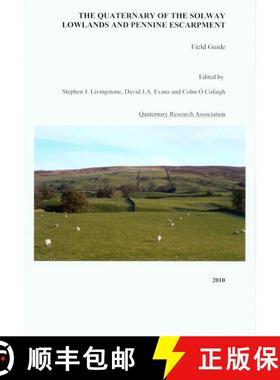 预订 The Quaternary of the Solway Lowlands and Pennine Escarpment [9780907780816]