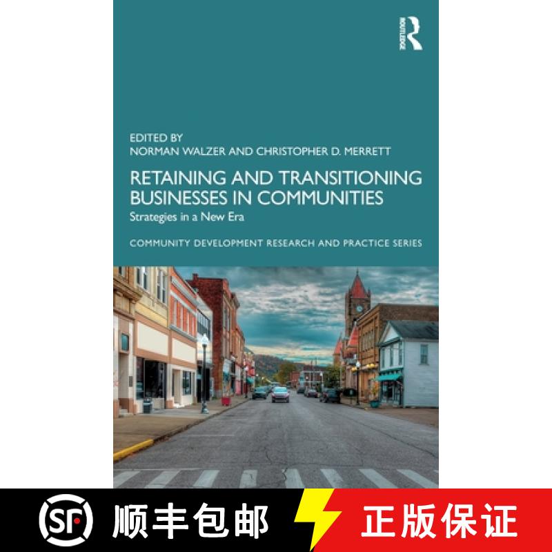 【3-4周达】Retaining and Transitioning Businesses in Communities: Strategies in a New Era [9781032805627]