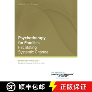【3-4周达】Psychotherapy for Families: Intervention Manual: Facilitating Systemic Change [9781732819047]
