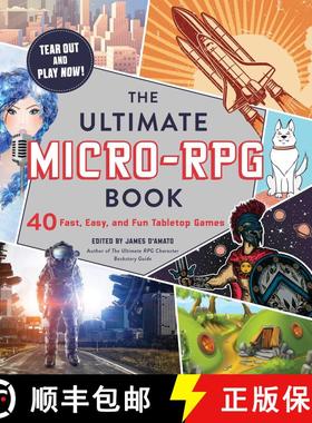 【3-4周达】The Ultimate Micro-RPG Book: 40 Fast, Easy, and Fun Tabletop Games [9781507212868]