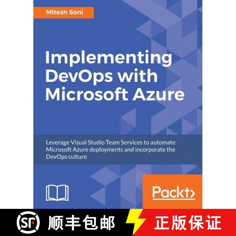 预订 Implementing DevOps with Microsoft Azure: Automate your deployments and incorporate the DevOps c... [9781787127029]