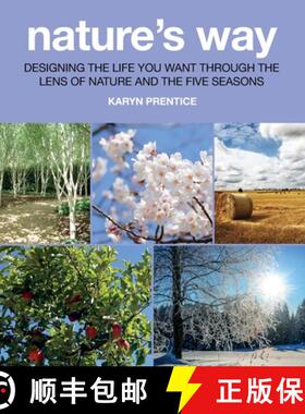 【3-4周达】Nature's Way: Designing the Life You Want Through the Lens of Nature and the Five Seasons [9781916250505]