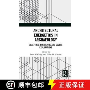 Analytical Expansions Explorations Architectural Global 4周达 9781138088566 Energetics and Archaeology
