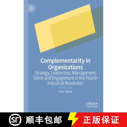 【3-4周达】精装 Complementarity in Organizations : Strategy, Leadership, Management, Talent and Engag... [9783031106538]