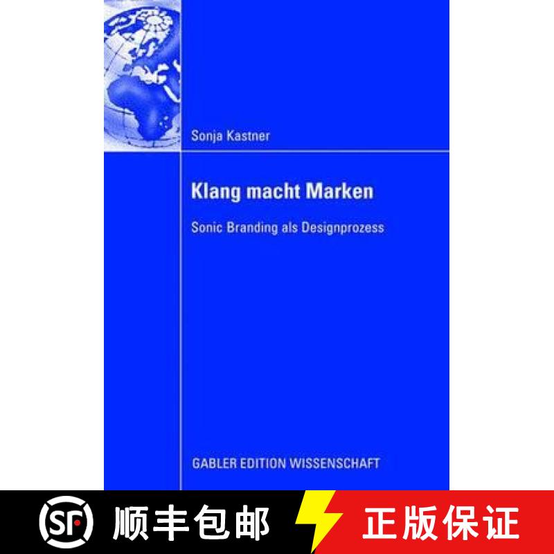 【3-4周达】Klang macht Marken : Sonic Branding als Designprozess [9783835060845]
