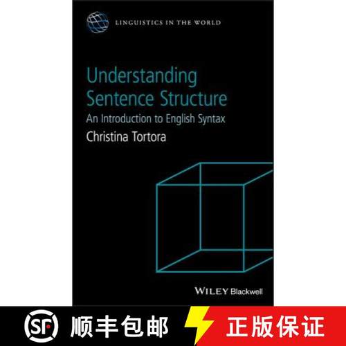 【3-4周达】Understanding Sentence Structure: An Introduction To English Syntax [Wiley语言和语言学] [9781118659489]