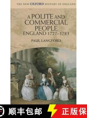 【3-4周达】A Polite and Commercial People: England 1727-1783 [9780198207337]