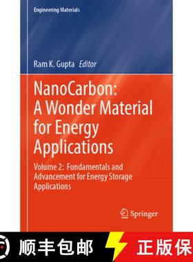 【3-4周达】Nanocarbon: A Wonder Material for Energy Applications: Volume 2: Fundamentals and Advancem... [9789819999330]