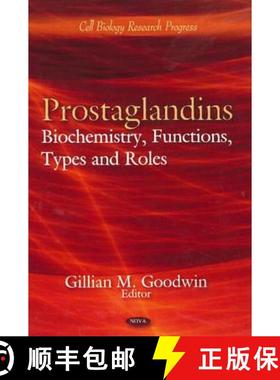 【3-4周达】Prostaglandins: Biochemistry, Functions, Types and Roles [9781616682729]