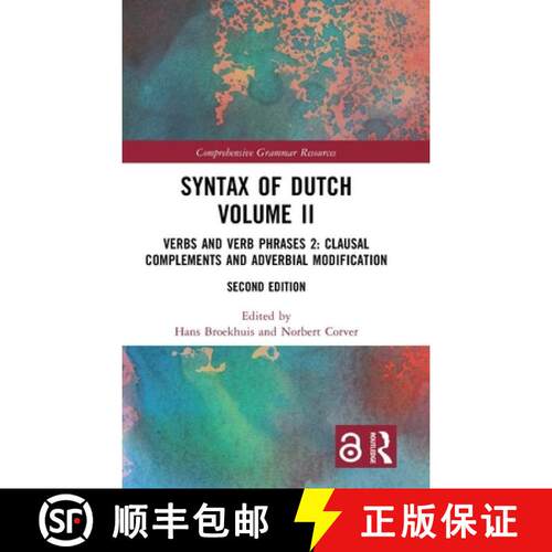【3-4周达】精装 Syntax of Dutch Volume II: Verbs and Verb Phrases 2: Clausal Complements and Adverbia... [9781041365587]