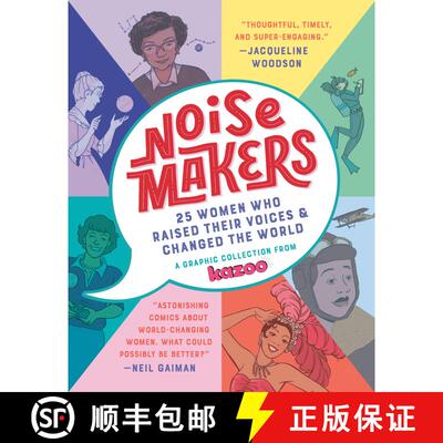 【3-4周达】Noisemakers: 25 Women Who Raised Their Voices and Changed the World - A Graphic Collection... [9780525580188]