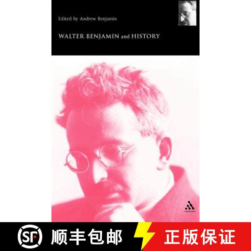预订 Walter Benjamin and History [9780826467461]