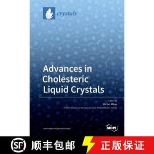 【3-4周达】Advances in Cholesteric Liquid Crystals [9783039282289]