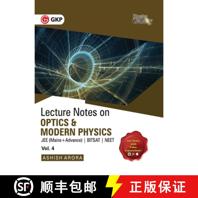 预订 Physics Galaxy Vol. IV Lecture Notes on Optics & Modern Physics (JEE Mains & Advance, BITSAT, NEET) [9789390187454]