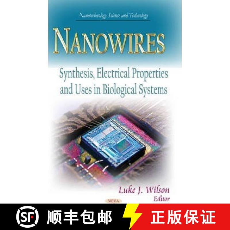 【3-4周达】Nanowires: Synthesis, Electrical Properties and Uses in Biological Systems [9781631178559]