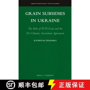 Role Association Grain The Agreement Wto 9789004353688 and Ukraine the Subsidies 预订 Law