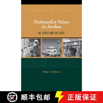 【3-4周达】Nationalist Voices in Jordan – The Street and the State [9780292706255]