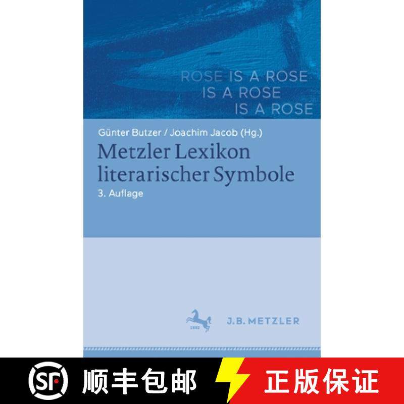 【3-4周达】Metzler Lexikon literarischer Symbole [9783476049445]
