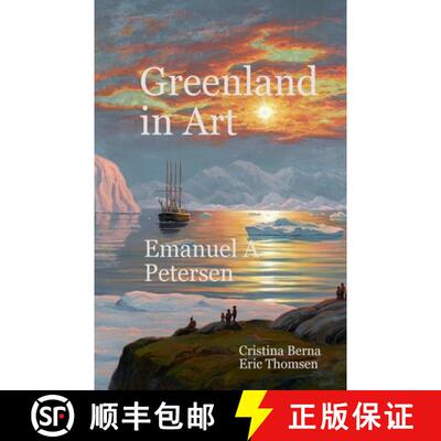 【3-4周达】Greenland in Art Emanuel A Petersen [9786664778219]