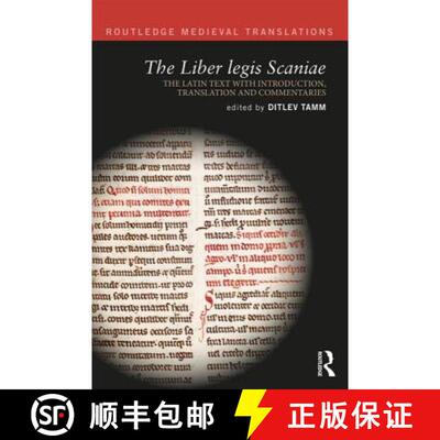 【3-4周达】精装 The Liber Legis Scaniae: The Latin Text with Introduction, Translation and Commentaries [9781138680845]