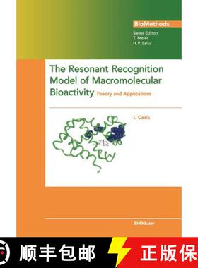 【3-4周达】The Resonant Recognition Model of Macromolecular Bioactivity: Theory and Applications [9783034874779]