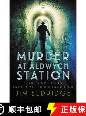 【3-4周达】Murder at Aldwych Station: The Heart-Pounding Wartime Mystery Series [9780749028435]