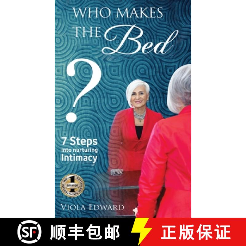 【3-4周达】Who Makes the Bed?: 7 Steps into Nurturing Intimacy Beyond the Myths [9781637920053]