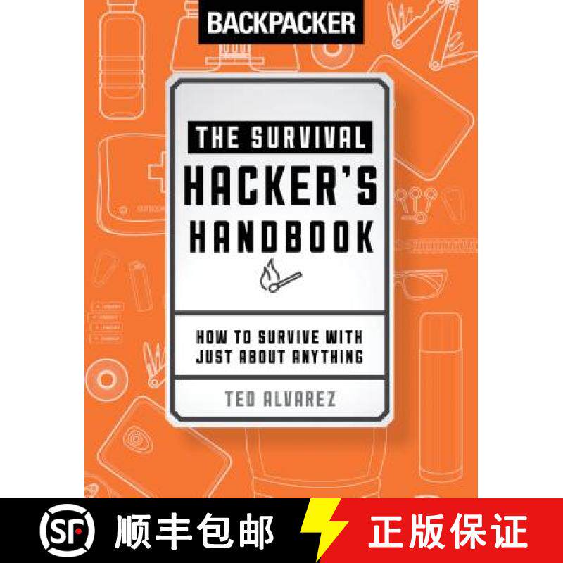 【3-4周达】Backpacker The Survival Hacker's Handbook : How to Survive with Just About Anything [9781493030569]