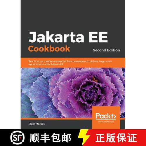 预订 Jakarta EE Cookbook - Second Edition: Practical recipes for enterprise Java developers to delive... [9781838642884]